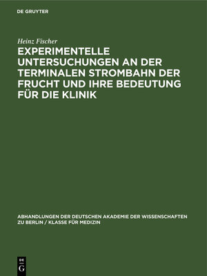 cover image of Experimentelle Untersuchungen an der Terminalen Strombahn der Frucht und ihre Bedeutung für die Klinik